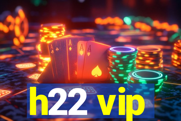 h22 vip